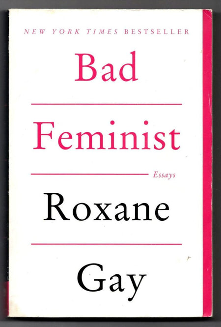 Bad Feminist by Roxane Gay