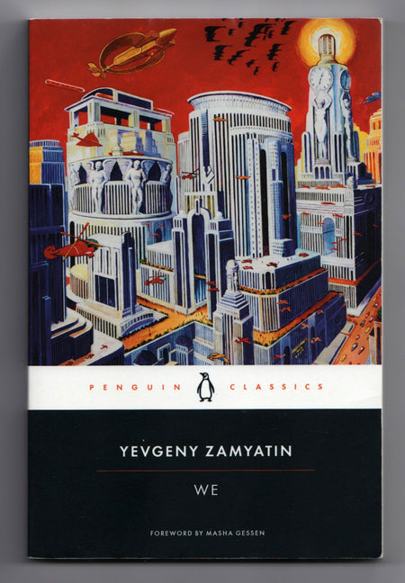 We by Yevgeny Zamyatin