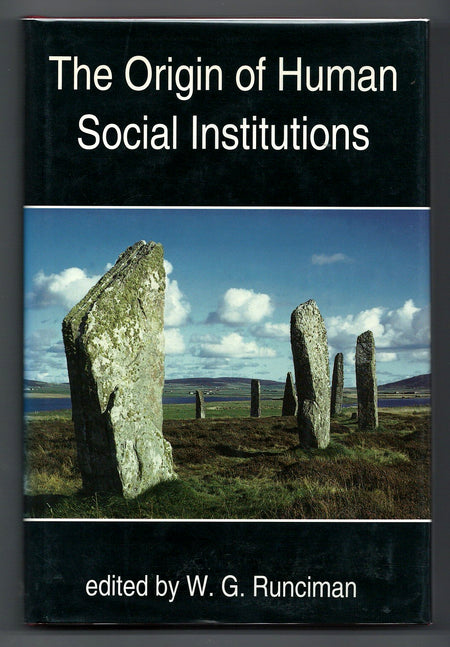 The Origin of Human Social Institutions edited by W.G. Runciman