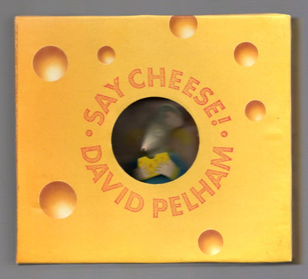 Say Cheese by David Pelham
