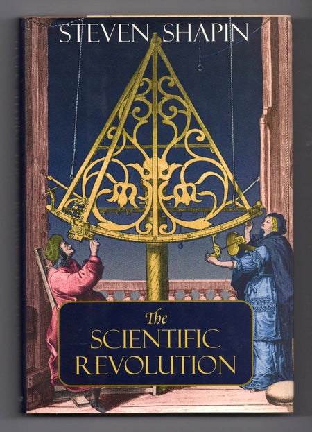 The Scientific Revolution by Steven Shapin