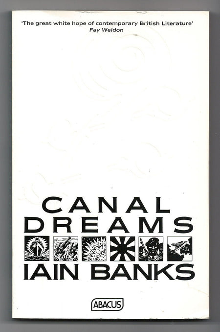 Canal Dreams by Iain Banks