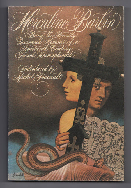 Herculine Barbin: Being the Recently Discovered Memoirs of a Nineteenth-Century French Hermaphrodite by Herculine Barbin