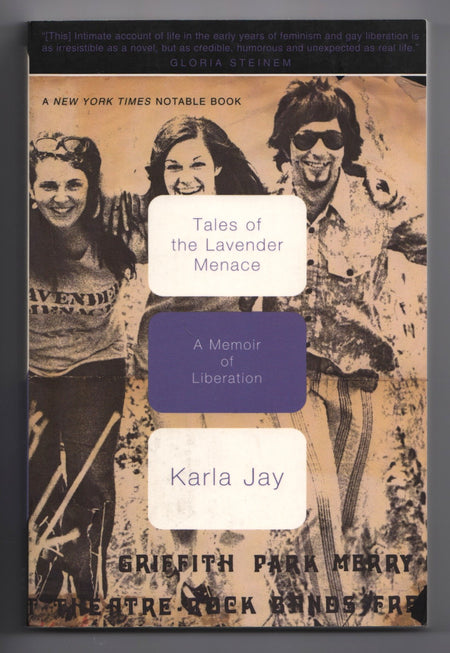 Tales of the Lavender Menace: A Memoir of Liberation by Karla Jay