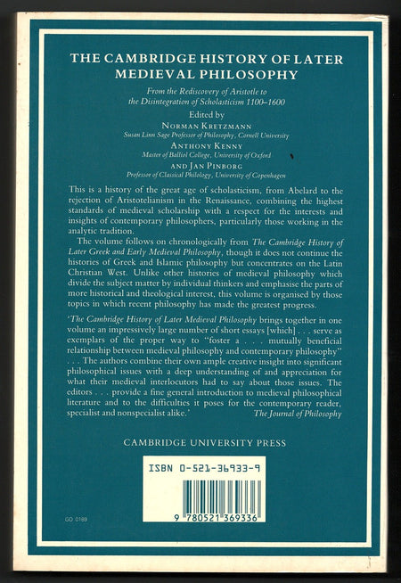 The Cambridge History of Later Medieval Philosophy edited by Norman Kretzmann, Anthony Kenny, and Jan Pinborg