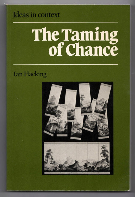 The Taming of Chance by Ian Hacking