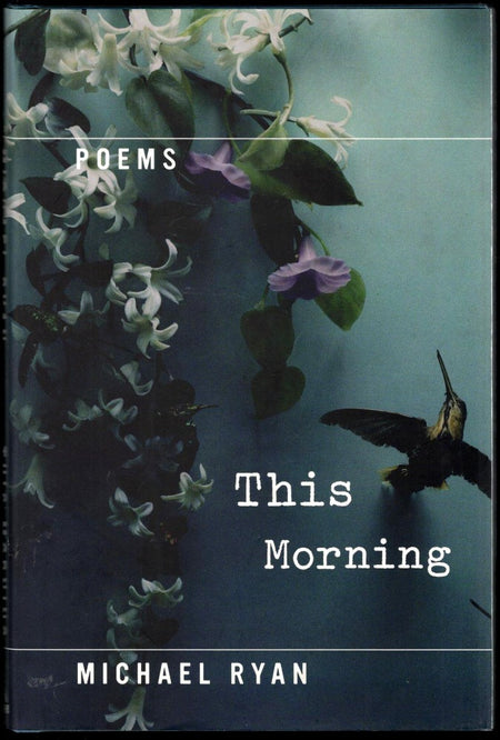 This Morning by Michael Ryan