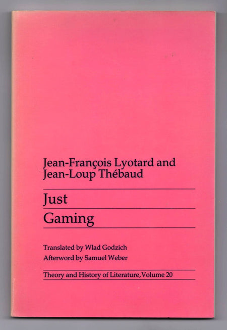 Just Gaming by Jean-François Lyotard and Jean-Loup Thebaud