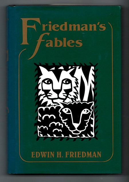 Friedman's Fables by Edwin H. Friedman