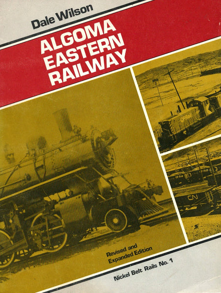 Algoma Eastern Railway by Dale Wilson