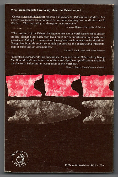 Debert: a Paleo-Indian Site in Central Nova Scotia by George F. MacDonald