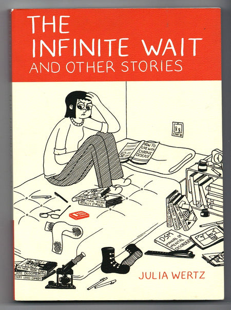 The Infinite Wait and Other Stories by Julia Wertz