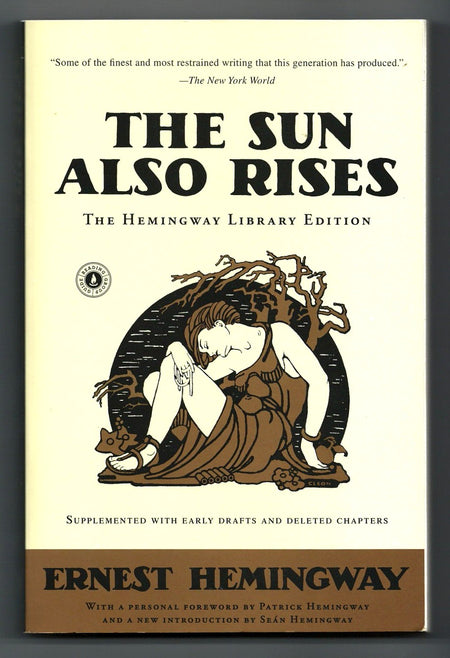 The Sun Also Rises by Ernest Hemingway
