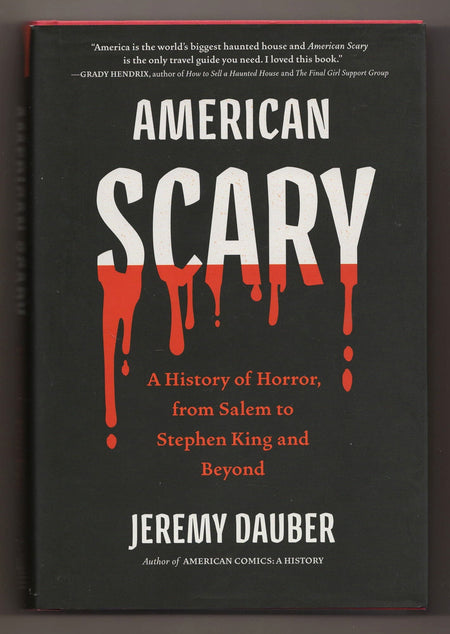 American Scary: A History of Horror, from Salem to Stephen King and Beyond by Jeremy Dauber