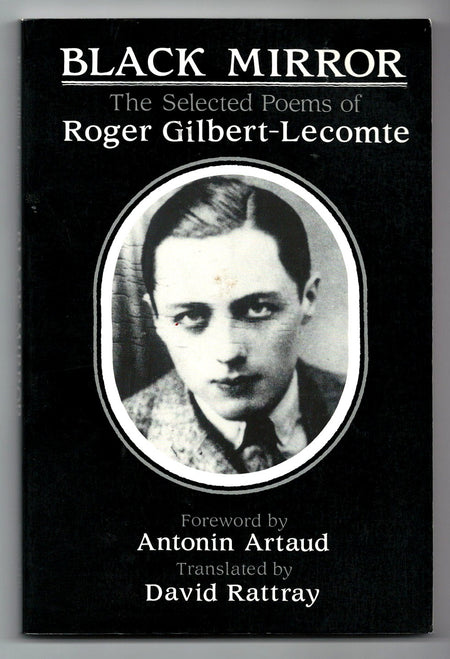 Black Mirror: The Selected Poems by Roger Gilbert-Lecomte