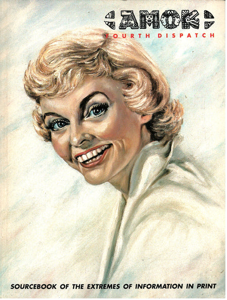 Amok Fourth Dispatch: Sourcebook of Extremes of Information in Print edited by Stuart Sweeney