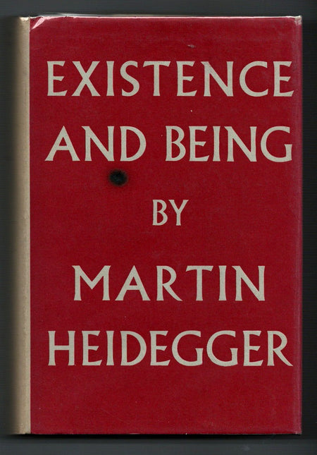 Existence and Being by Martin Heidegger
