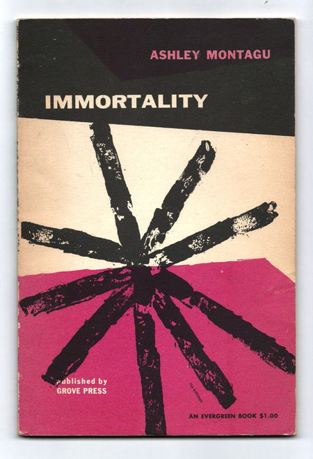 Immortality by Ashley Montagu