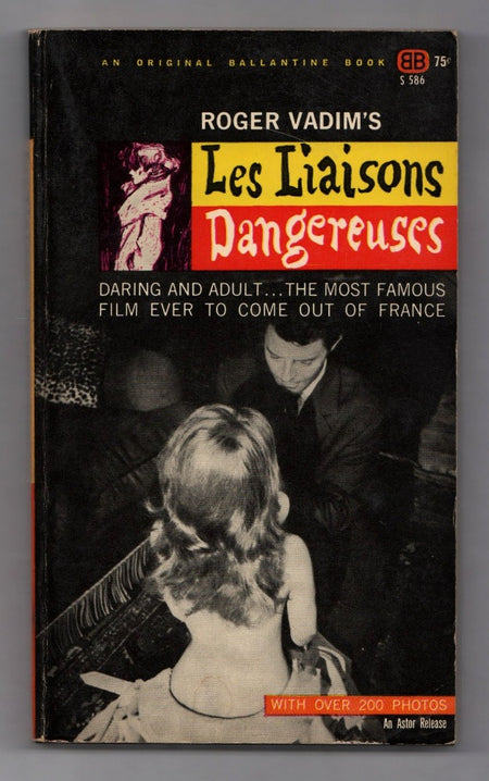 Roger Vadim's Les Liaisons Dangereuses screenplay by Roger Vailland, Roger Vadim, and Claude Brulé