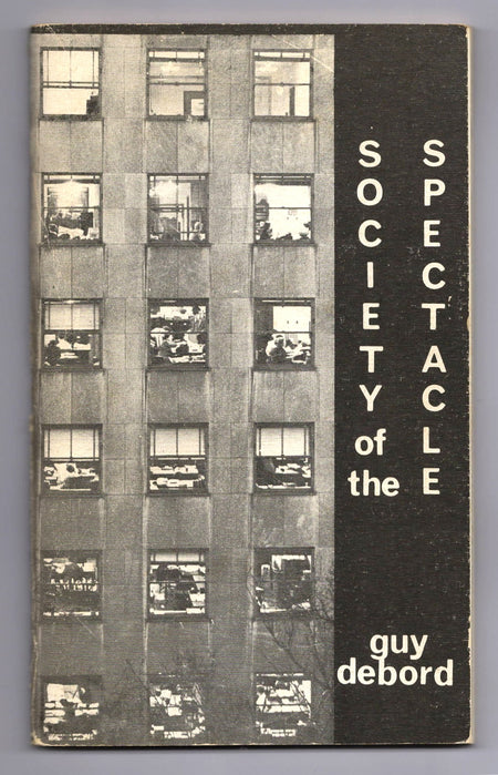 Society of the Spectacle by Guy Debord