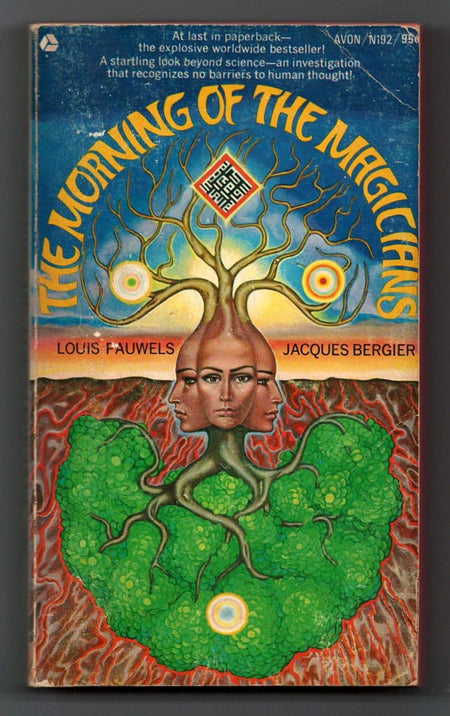 The Morning of the Magicians by Louis Pauwells and Jacques Bergier