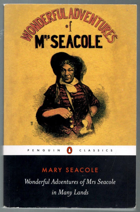 Wonderful Adventures of Mrs Seacole in Many Lands by Mary Seacole