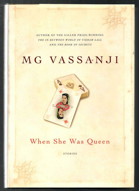 When She Was Queen by M.G. Vassanji