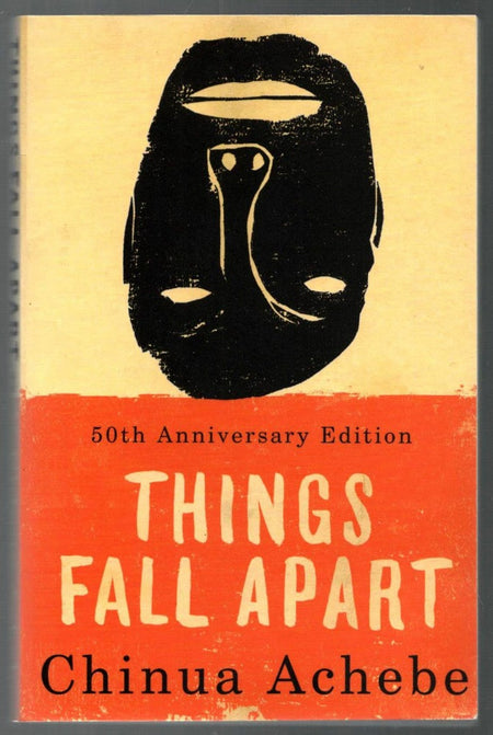 Things Fall Apart by Chinua Achebe