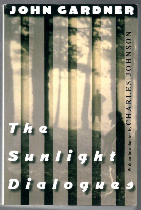 The Sunlight Dialogues by John Gardner
