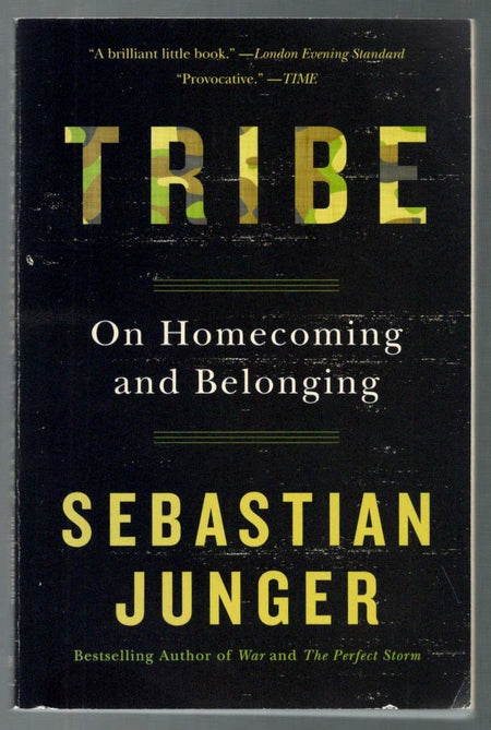 Tribe: On Homecoming and Belonging by Sebastian Junger
