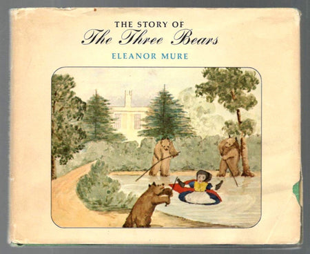 The Story of the Three Bears by Eleanor Mure