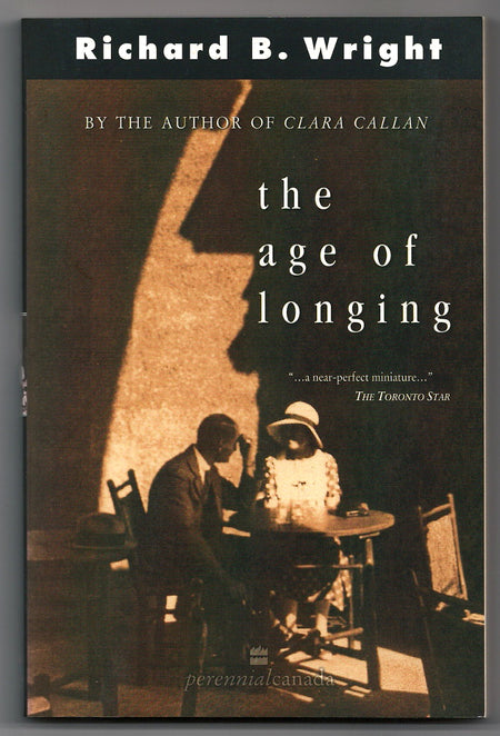The Age of Longing by Richard B. Wright