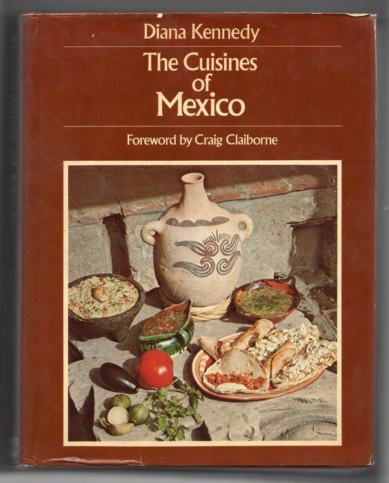 The Cuisines of Mexico by Diana Kennedy