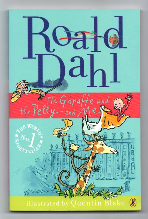 The Giraffe and the Pelly and Me by Roald Dahl