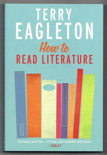 How to Read Literature by Terry Eagleton