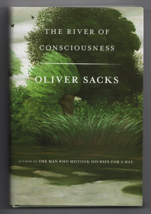 The River of Consciousness by Oliver Sacks