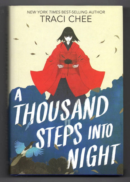 A Thousand Steps into Night by Traci Chee