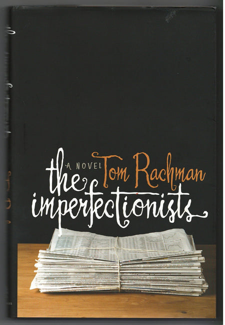 The Imperfectionists by Tom Rachman