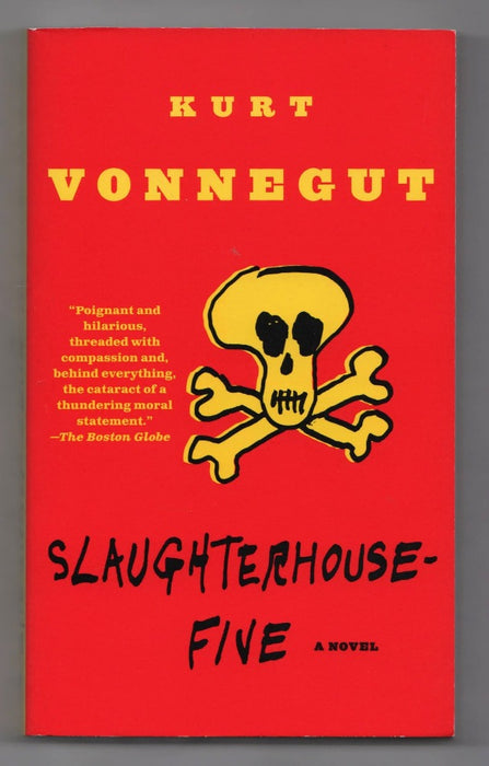 Slaughterhouse-Five by Kurt Vonnegut Jr.