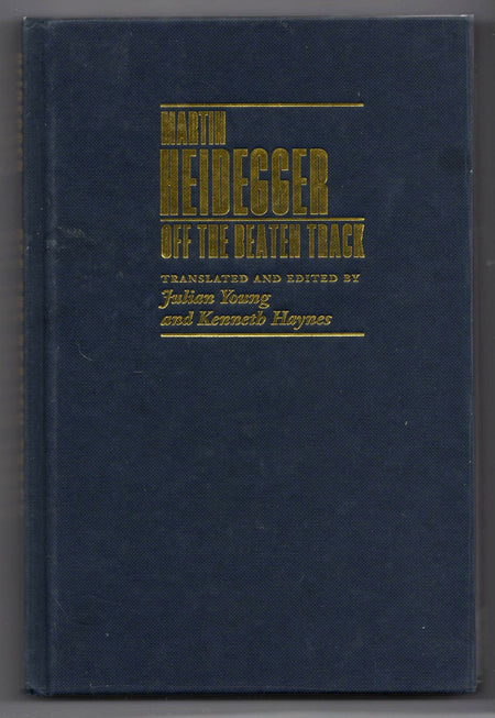 Off the Beaten Track by Martin Heidegger