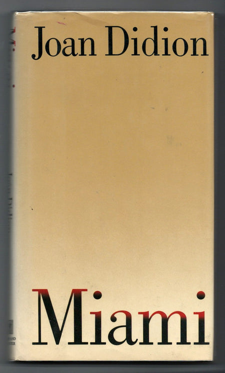 Miami by Joan Didion