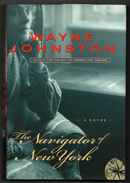 The Navigator of New York by Wayne Johnston