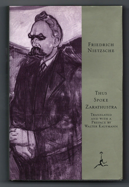 Thus Spoke Zarathustra by Friedrich Nietzsche