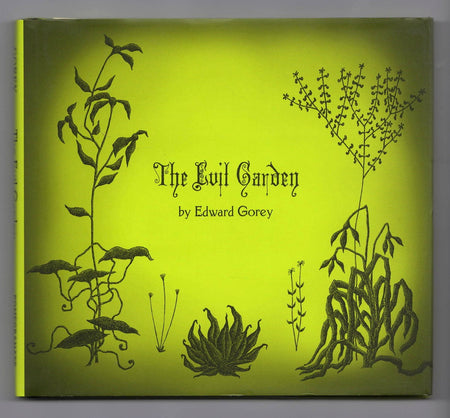 The Evil Garden by Edward Gorey