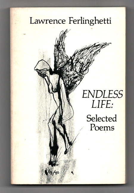 Endless Life: Selected Poems by Lawrence Ferlinghetti