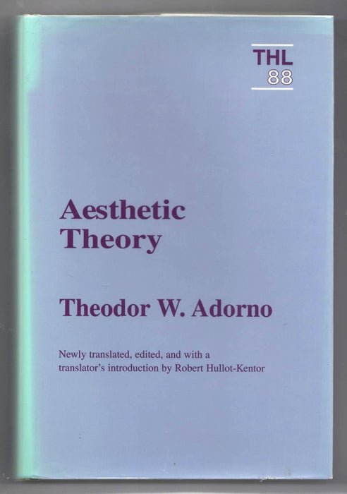 Aesthetic Theory by Theodor W. Adorno