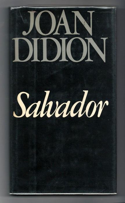 Salvador by Joan Didion