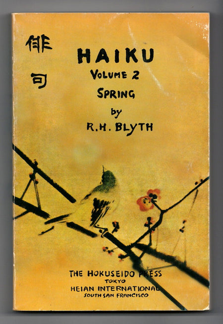 Haiku, Volume 2: Spring edited by R.H. Blyth