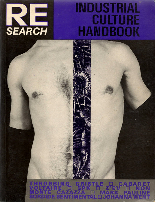 RE/Search #6/7: Industrial Culture Handbook by V. Vale and Andrea Juno