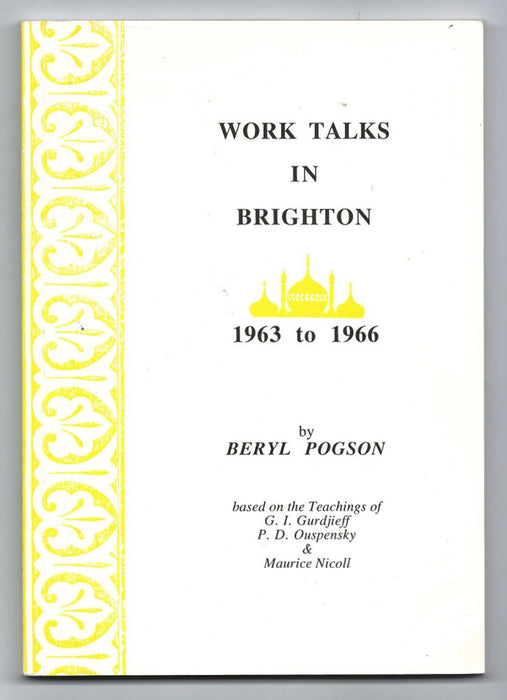Work Talks in Brighton, 1963-66 by Beryl Pogson